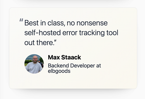 A testimonial highlighting a self-hosted error tracking tool.