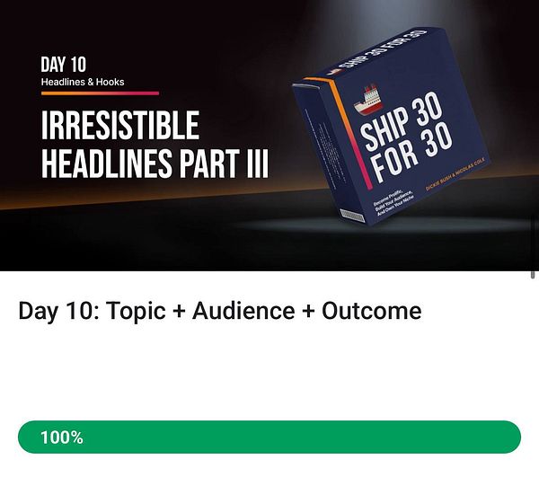 Screenshot of Day 10 task completion page from Ship30for30 with a motivational message and related content.