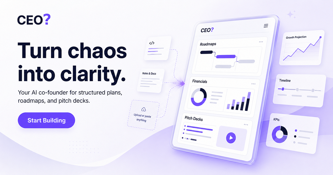 CEO? – Turn messy founder materials into plans, decks, forecasts, and more visual 2