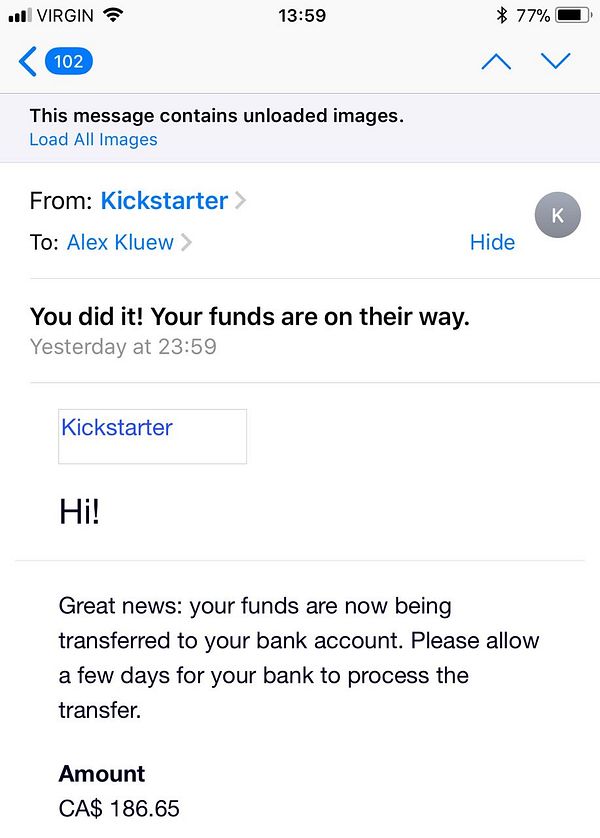 An email notification from Kickstarter confirming a fund transfer.