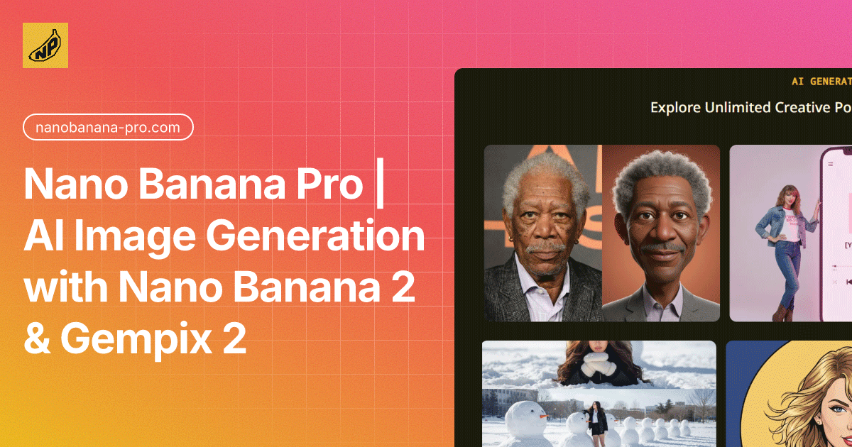 Nano Banana – Generate 4K AI images with fast, consistent characters