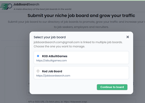 A modal dialog on JobBoardSearch allows a user to select one of multiple job boards linked to the same email address.