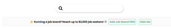 The image displays a search bar interface with a promotional message about job boards.