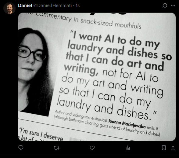 A black and white photo showing a quote about AI, art, and chores alongside a portrait of Joanna Maciejewska.