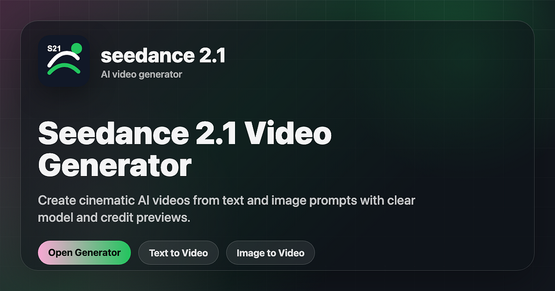 Seedance 2.1