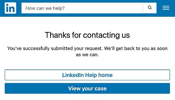 A confirmation message from LinkedIn indicating successful submission of a request.