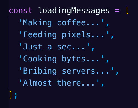 A code snippet displaying an array of loading messages in JavaScript.