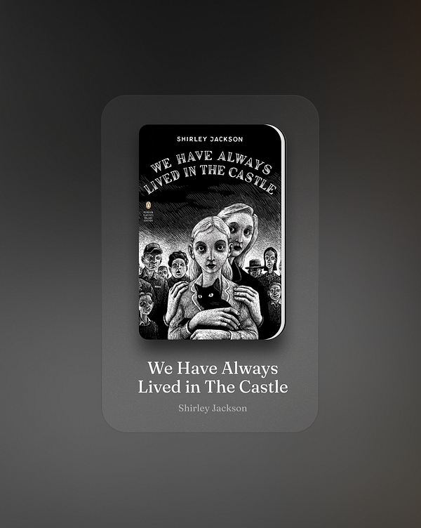 A book card featuring the cover of 'We Have Always Lived in the Castle' by Shirley Jackson.
