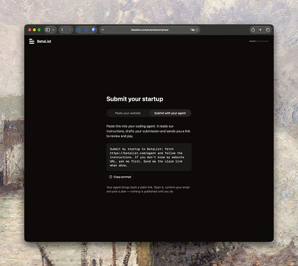 BetaList webpage showing a submission interface to submit startups with an agent using a special prompt.