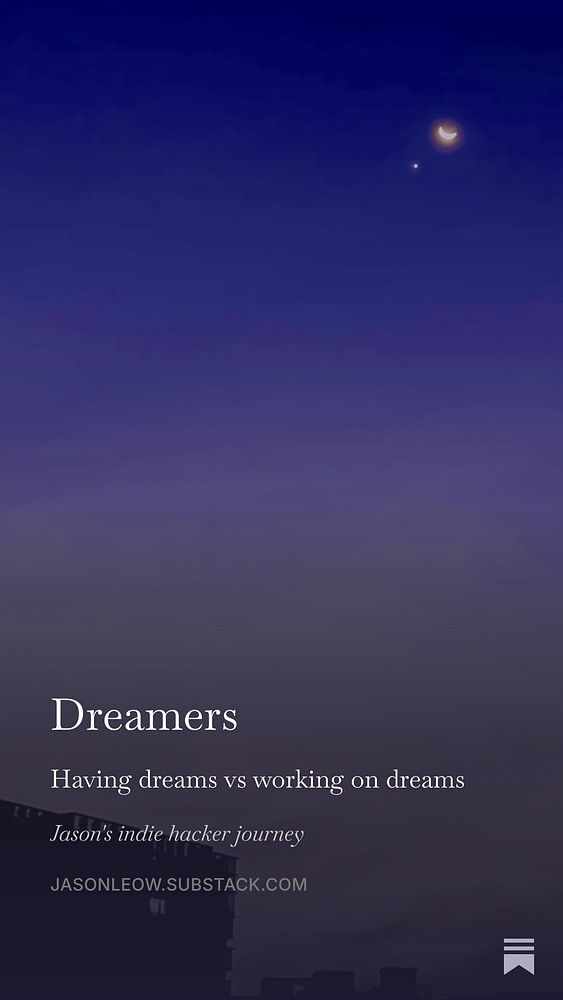 A night sky with a crescent moon above a dark cityscape with text about the Dreamers newsletter.