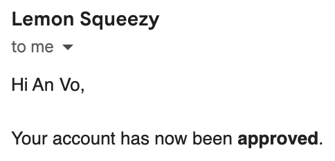 An email notification confirming account approval from Lemon Squeezy.