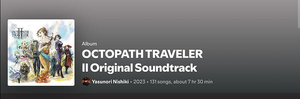 The image displays the album cover and details for the 'OCTOPATH TRAVELER II Original Soundtrack' on a music streaming platform.