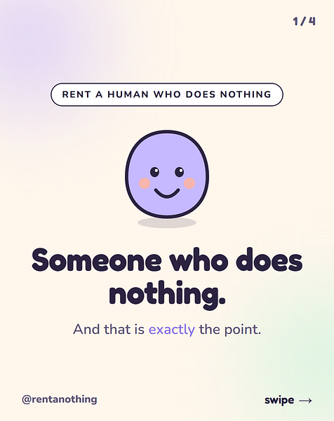 Rent a Nothing