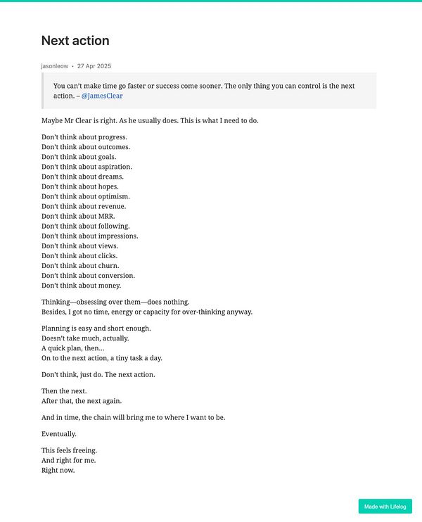 A motivational text emphasizing the importance of focusing on the next action rather than overthinking various aspects of progress.