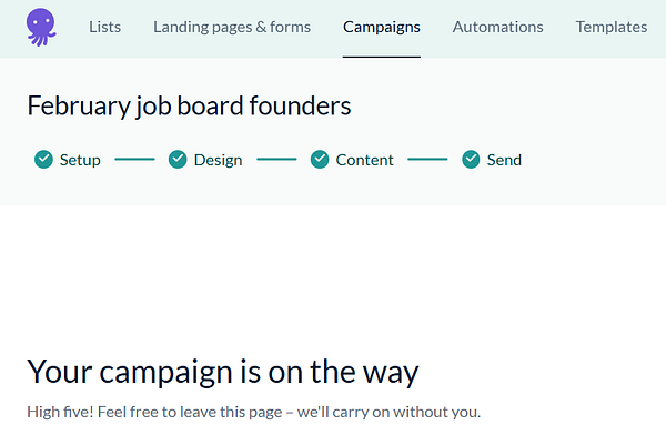 The image displays a user interface for a campaign management tool, indicating the status of a newsletter campaign for job board founders.