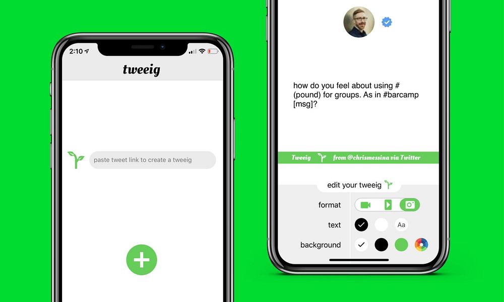 Tweeig 2.0