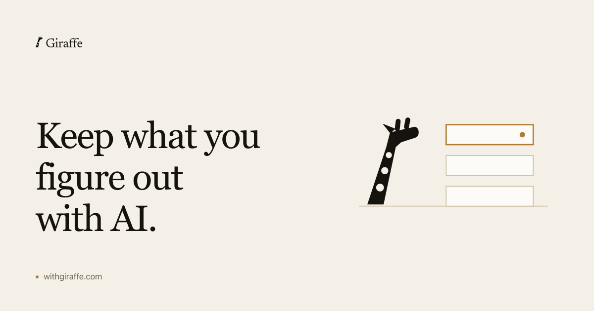 Giraffe – Keep AI-derived decisions and current facts organized by project