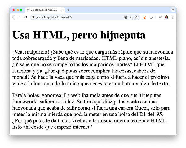 The image displays a webpage titled 'Usa HTML, perro hijueputa' featuring a humorous and critical text about using plain HTML.