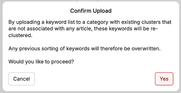 A confirmation modal for uploading a keyword list that will overwrite existing cluster data.