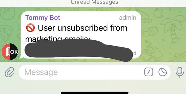 A WhatsApp message indicating a user has unsubscribed from marketing emails.