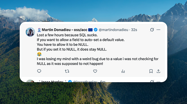 A tweet discussing SQL issues is overlaid on a scenic mountain background.
