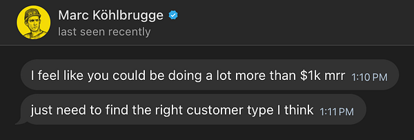 A chat conversation featuring Marc Köhlbrugge discussing potential earnings and customer targeting.