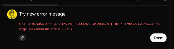 Screenshot of a web interface displaying an error message about video upload size limits.