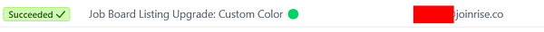 The image displays a task completion notification related to a job board listing upgrade.