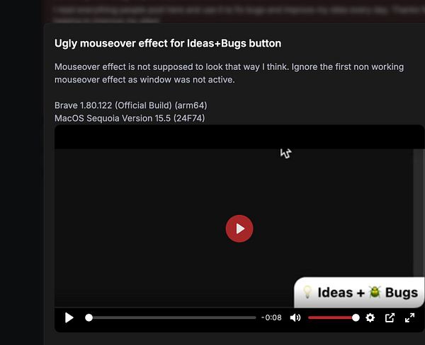 The image displays a video interface highlighting a mouseover effect issue with the 'Ideas + Bugs' button.