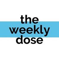 Weekly Dose