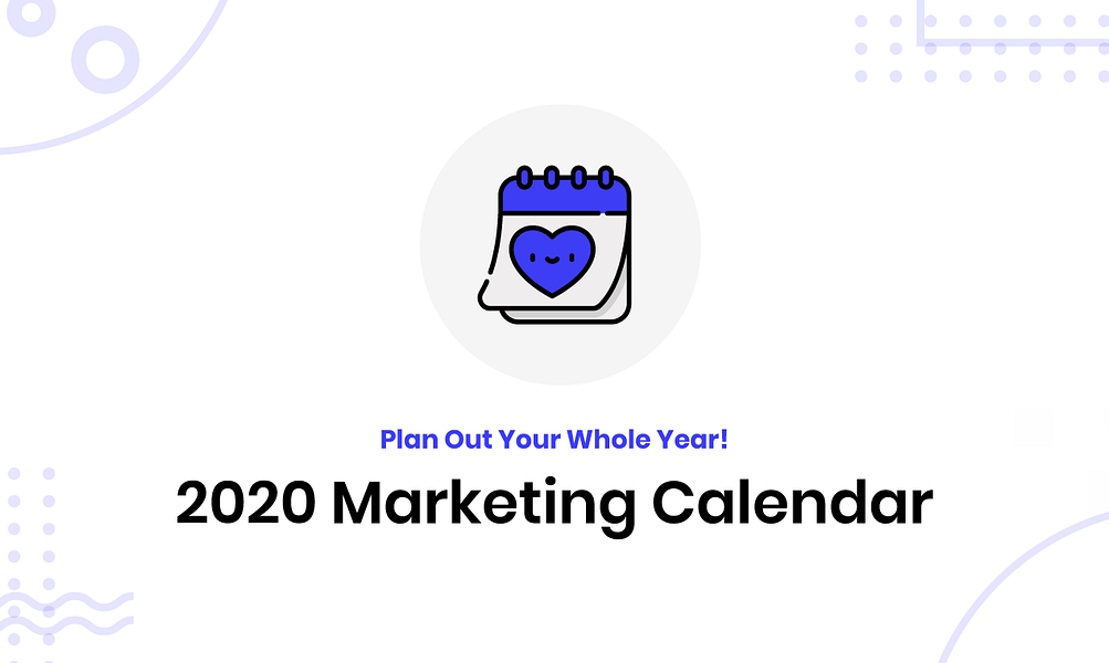 2020 Marketing Calendar