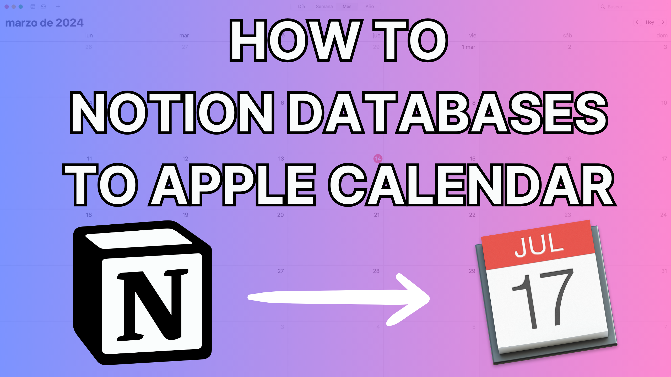 Notion to Calendar: Put your Notion Databases in any
