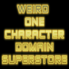 Weird One Character Domain