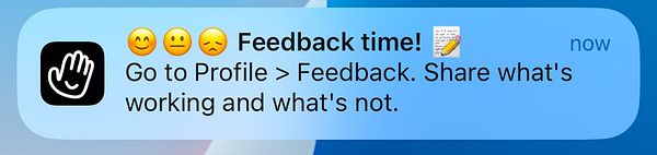 A notification prompt for providing feedback.