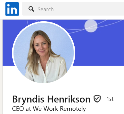 The image displays a LinkedIn profile of Bryndis Henrikson, the CEO of We Work Remotely.