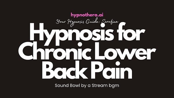 The image features promotional content for a guided hypnosis session focused on chronic lower back pain.