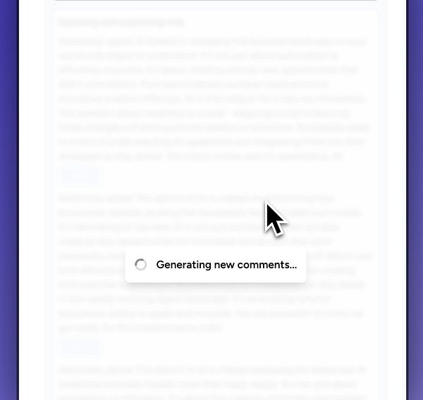 A user interface displaying a loading overlay while generating new comments.