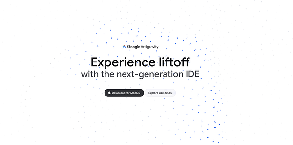 The image features a promotional banner for Google Antigravity, highlighting its capabilities as a next-generation IDE.