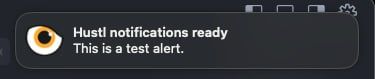 A notification alert indicating that Hustl notifications are ready.