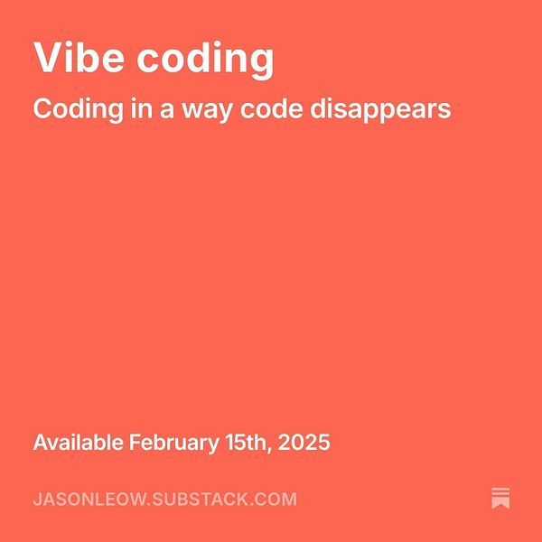 The image features a promotional graphic for a newsletter titled 'Vibe coding'.